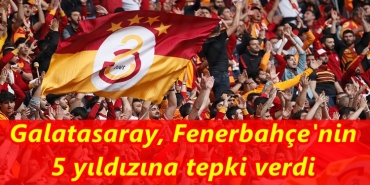 Galatasaray, Fenerbahçe'nin 5 yıldızlı logo kullanımına tepki verdi