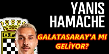 Yanis Hamache Galatasaray'a mı geliyor?