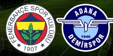Fenerbahçe-Adana Demirspor Maçı
