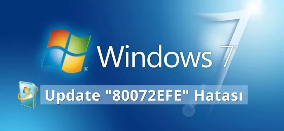 Windows 7 80072EFE Hatası çözümü